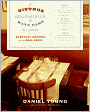 The Bistros, Brasseries, and Wine Bars of Paris: Everyday Recipes from the real Paris