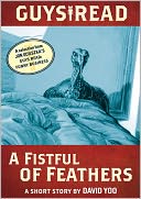Guys Read: A Fistful of Feathers: A Short Story from Guys Read: Funny Business