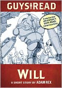 Guys Read: Will: A Short Story from Guys Read: Funny Business