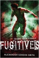 Fugitives: Escape from Furnace 4