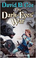 The Dark-Eyes' War (Blood of the Southlands Series #3)