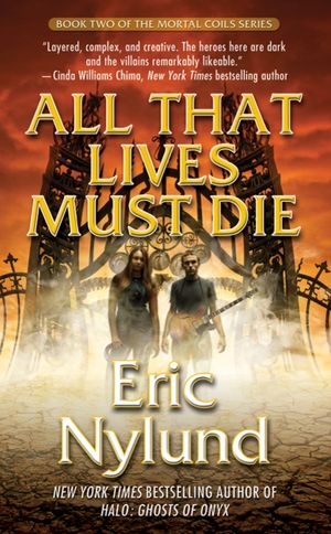 All That Lives Must Die