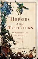 Heroes and Monsters by Josh James Riebock: Book Cover