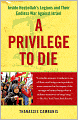 A Privilege to Die: Inside Hezbollah's Legions and Their Endless War Against Israel