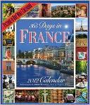 2012 365 Days in France Picture-A-Day Wall Calendar