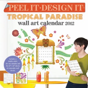2012 Peel It. Design It. Tropical Paradise: Wall Art Calendar