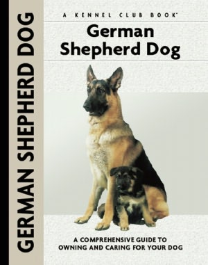 German Shepherd Dog: A Comprehensive Guide to Owning and Caring for Your Dog
