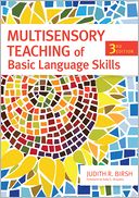 Multisensory Teaching of Basic Language Skills by Judith R. Birsch: Book Cover