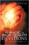 The Magic Of High-Quality Questions