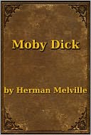 Moby Dick by Herman Melville: NOOK Book Cover