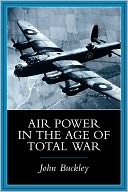 Air Power In The Age Of Total War