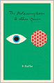 The Metamorphosis, In the Penal Colony and Other Stories
