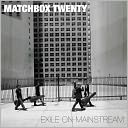 Exile on Mainstream [USB] by Matchbox Twenty: CD Cover