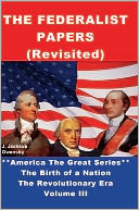 The Federalist (Papers) Revisited