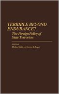 Terrible Beyond Endurance?