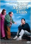 Throw Momma from the Train