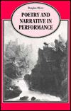 Poetry and Narrative in Performance Douglas Oliver