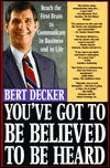 You've Got to Be Believed to Be Heard