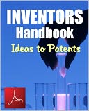 download Inventors Handbook : Ideas To Patents book