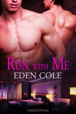 Run With Me [MM Erotic Romance]