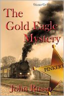 The Gold Eagle Mystery