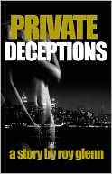 Private Deceptions