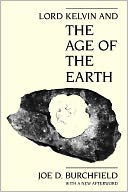 download Lord Kelvin and the Age of the Earth book