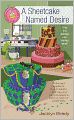 A Sheetcake Named Desire (Piece of Cake Mystery Series #1)