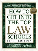 How to Get Into Top Law Schools 5th Edition