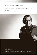 Writings through John Cage's Music, Poetry, and Art