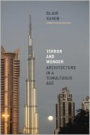 download Terror and Wonder : Architecture in a Tumultuous Age book