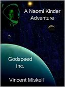 Godspeed Inc: A Naomi Kinder Adventure