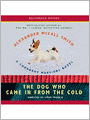 The Dog Who Came in from the Cold (Corduroy Mansions Series #2)