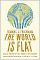 The World Is Flat: A Brief History of the Twenty-First Century (Further Updated and Expanded)