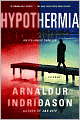 Hypothermia (Reykjavik Thriller Series #6)