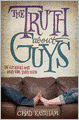 The Truth About Guys