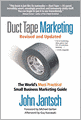 Duct Tape Marketing: The World's Most Practical Small Business Marketing Guide