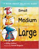 Small, Medium, Large