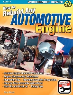 How To Rebuild Any Automotive Engine
