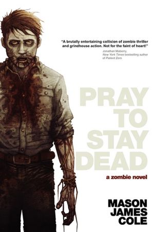 Pray To Stay Dead