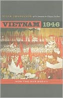 Vietnam 1946: How the War Began