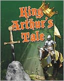 King Arthur's Tale