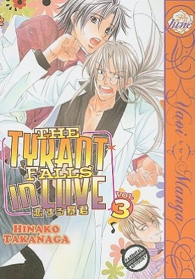 The Tyrant Falls in Love, Volume 3 (Yaoi)
