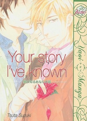 Your Story I've Known (Yaoi)