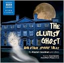 download The Clumsy Ghost and Other Spooky Tales book