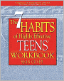 The 7 Habits of Highly Effective Teens Workbook