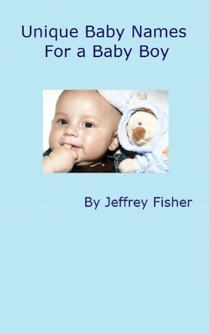 Unique Baby Names for a Baby Boy: Names for Boys from Around the World