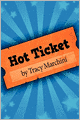 Hot Ticket: Hot Ticket Trilogy