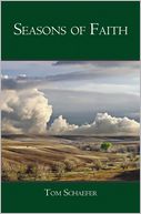 Seasons of Faith: Longing for God in Fall, Winter, Spring and Summer