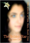 The Golden Star: The Circle of the Sun: Book One